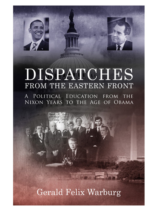 Title details for Dispatches from the Eastern Front by Gerald Felix Warburg - Available